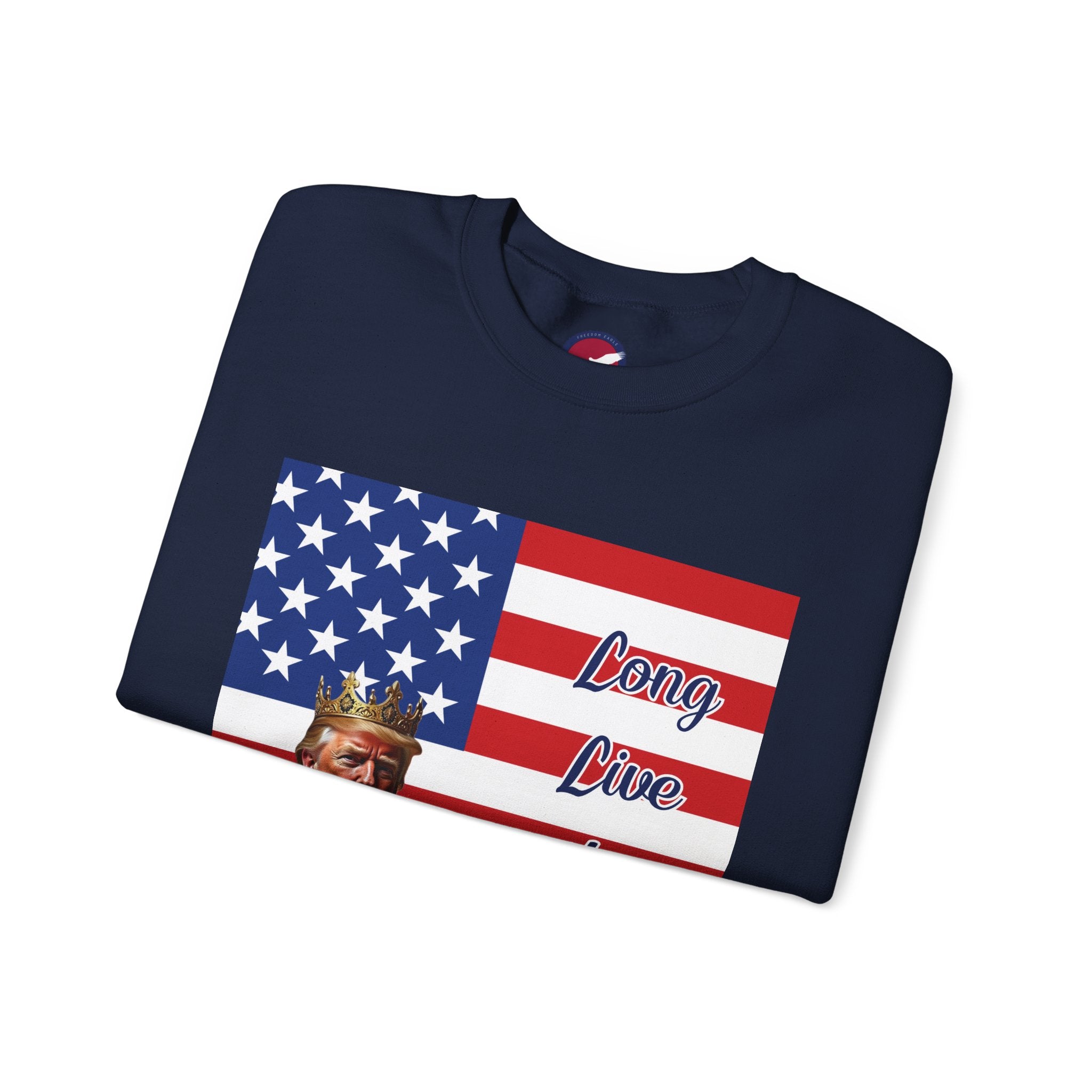Flag Donald Trump Portrait Sweatshirt – "Long Live The King" Patriotic Crewneck