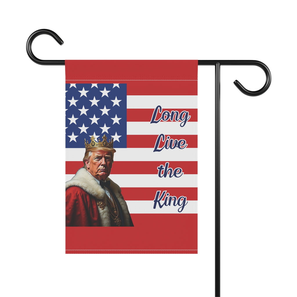 Garden Flag — "Long Live the King" Patriotic Decorative Banner