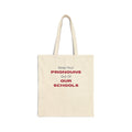 Tote Bag — "Keep Your Pronouns Out Of Our Schools" Cotton Canvas Political Tote